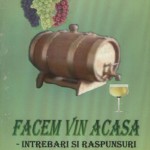 Facem vin acasa